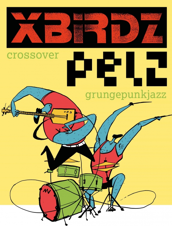 xbirdz pelz crossover grunge punk jazz